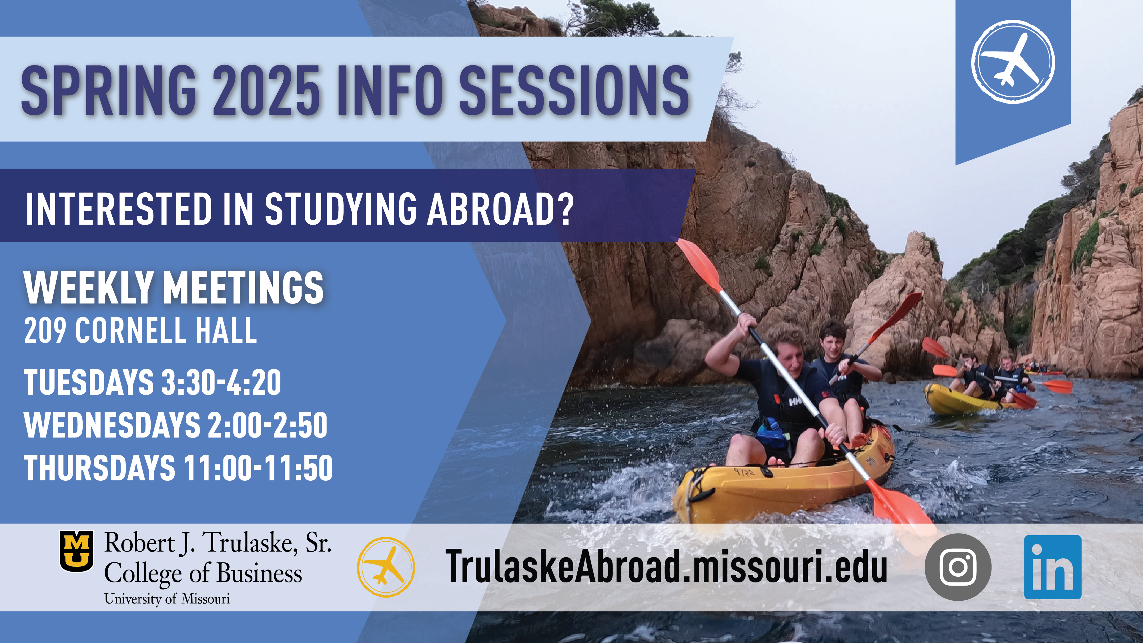 Spring 2025 Info Session Times Tuesdays 3:30-4:20, Wednesdays 2-2:50, Thursdays 11-11:50 in 209 Cornell Hall