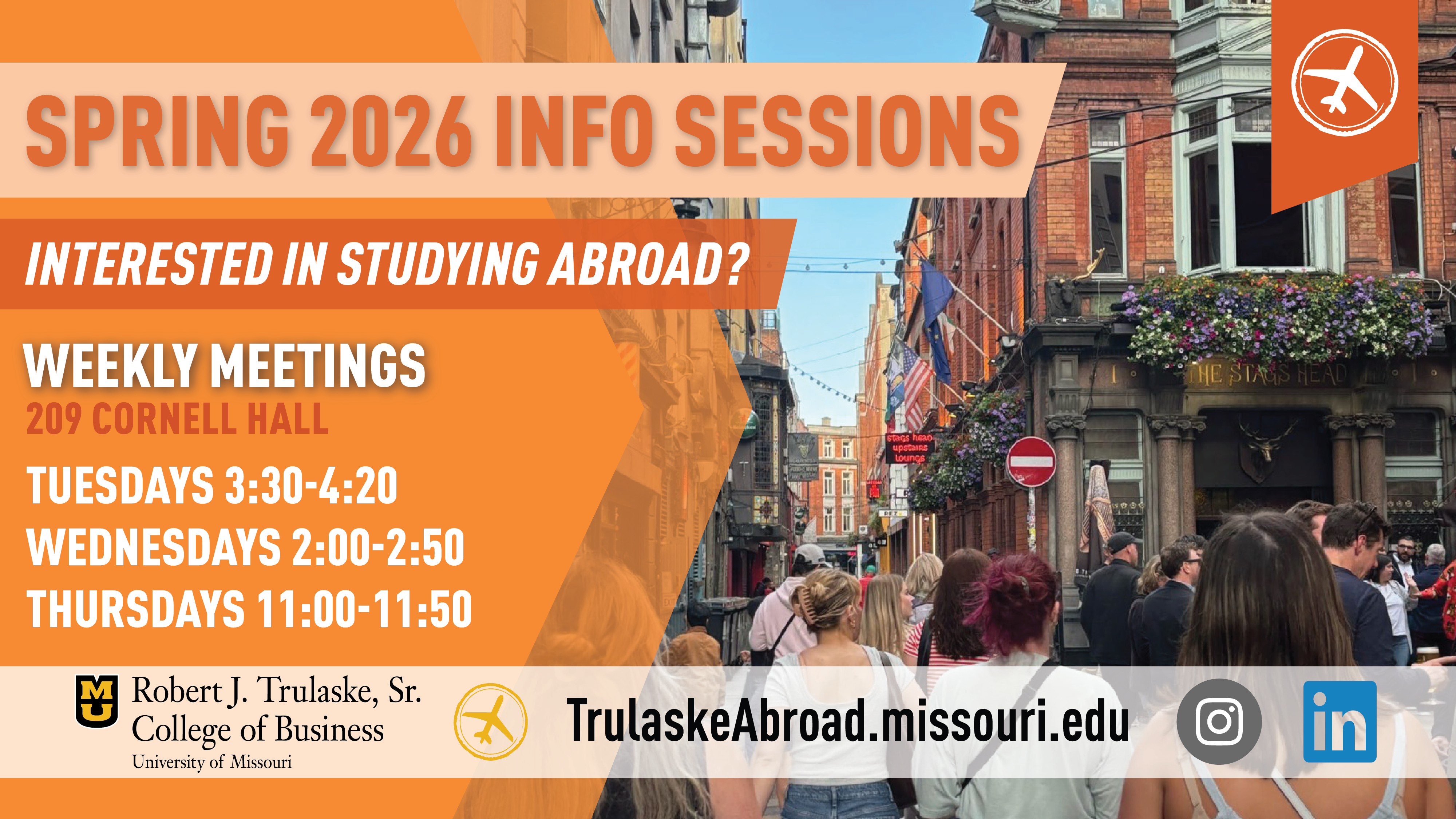 Info Sessions, Weekly, 209 Cornell Hall, Tuesdays 3:30-4:45, Wednesdays 2:00-2:50, Thursdays 11-11:50