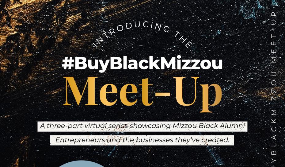 Graphic provides a list of the events that were held as part of the #BuyBlackMizzou speaker series