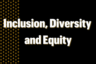 Inclusion, Diversity, and Equity