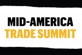Mid-America Trade Summit